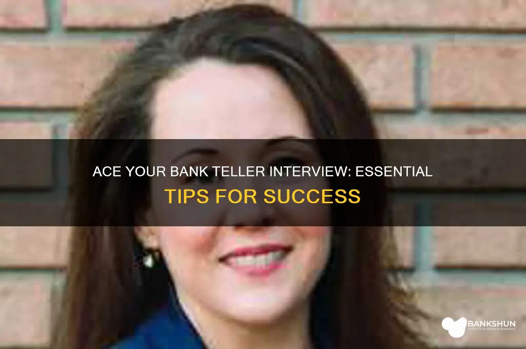 how to pass a bank teller interview