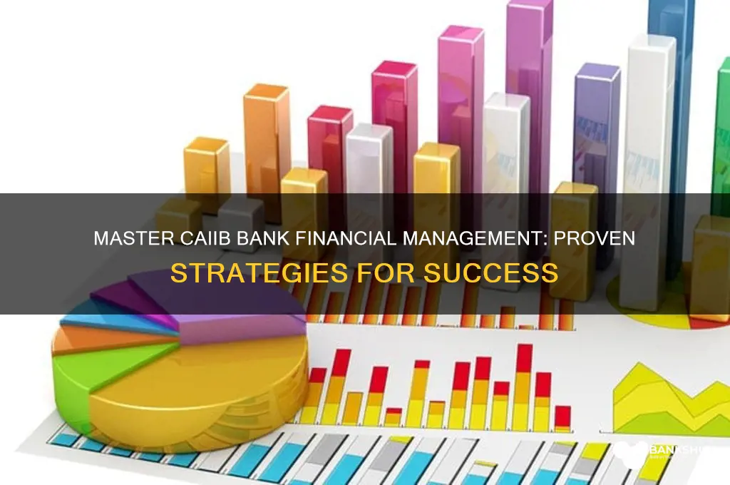 how to pass caiib bank financial management