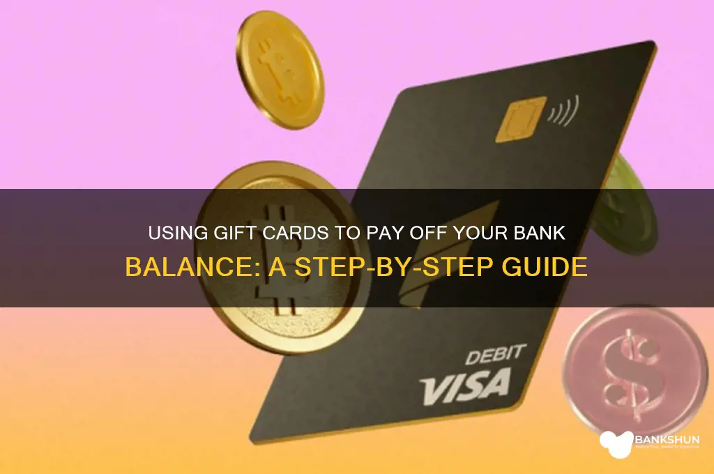 how to pay bank balance with giftcard