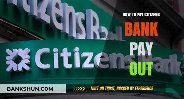 How to Pay Citizens Bank Pay Out: A Step-by-Step Guide