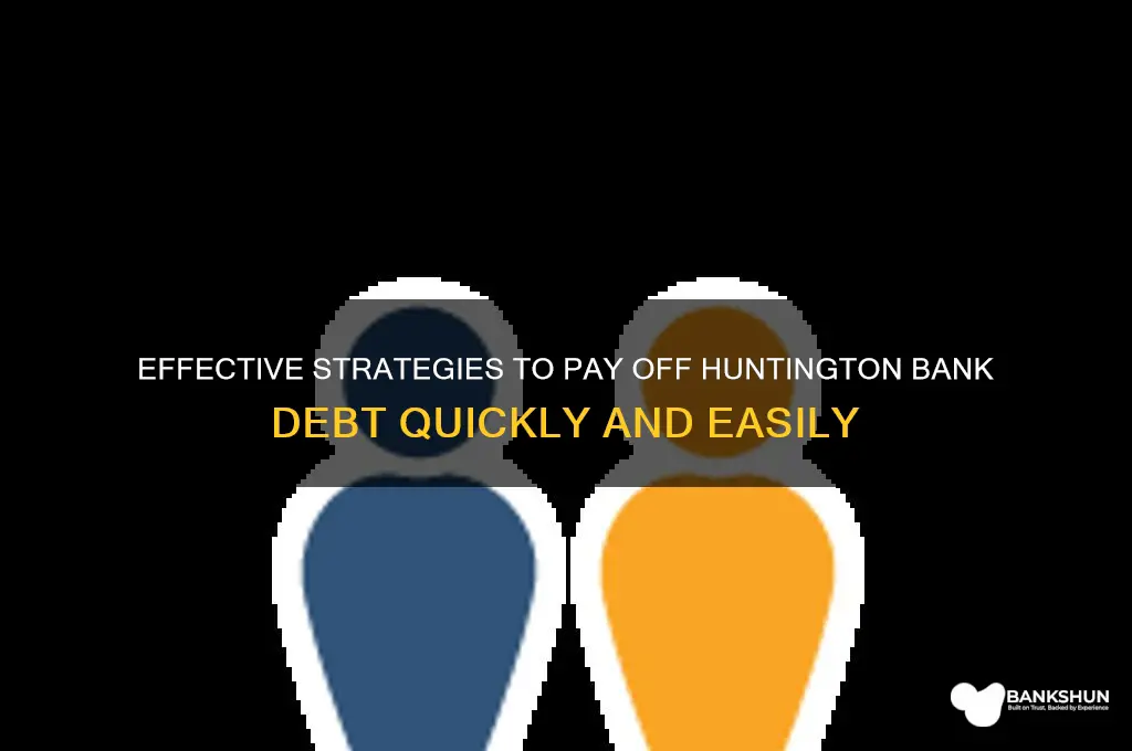 how to pay debt from huntington bank