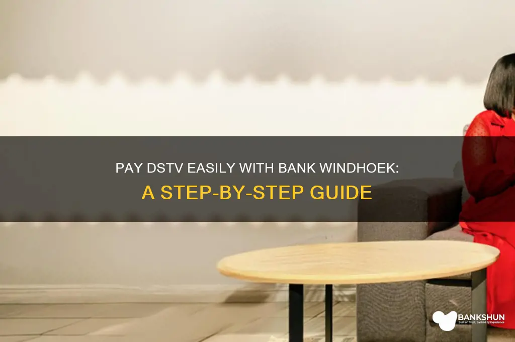 how to pay dstv with bank windhoek