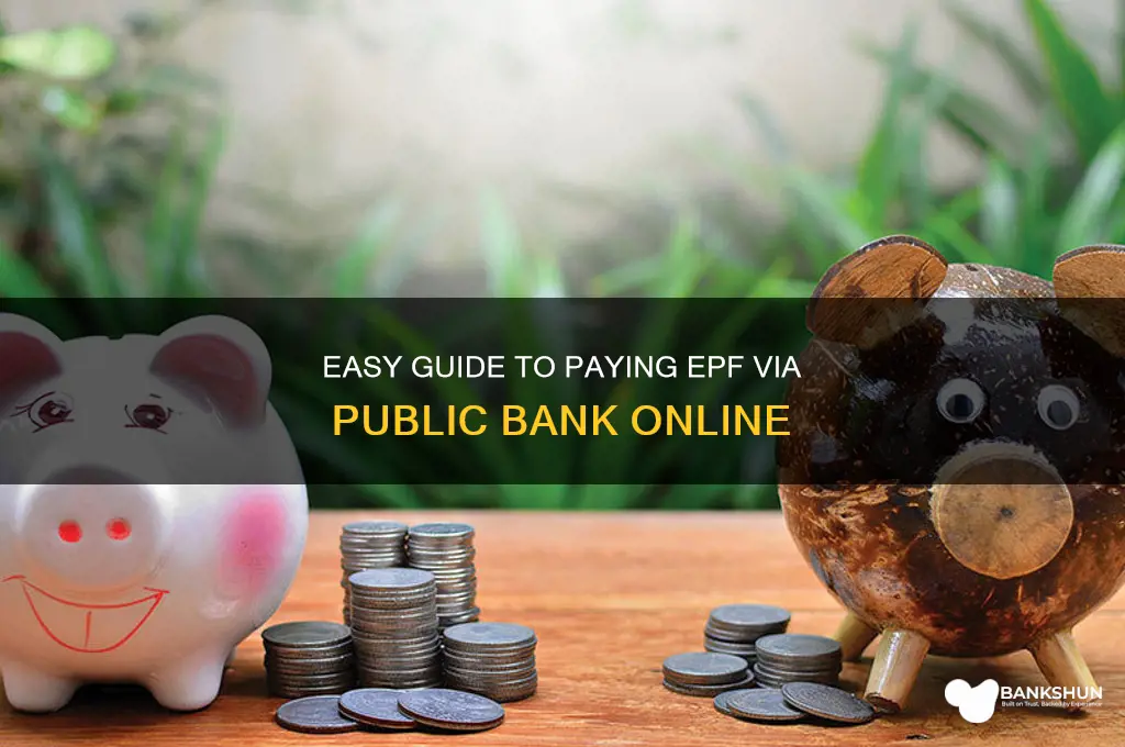 how to pay epf through public bank