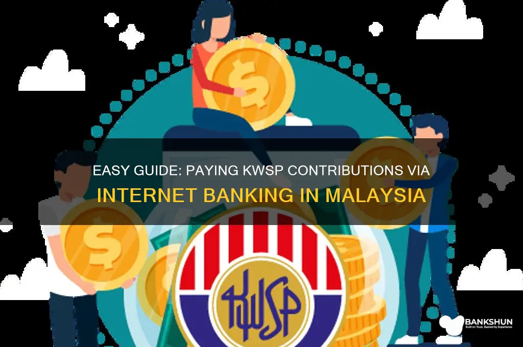 how to pay kwsp through internet banking