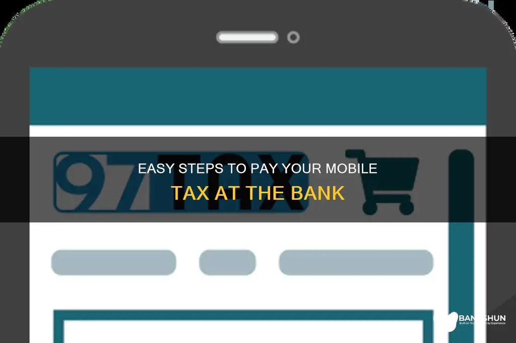 how to pay mobile tax in bank