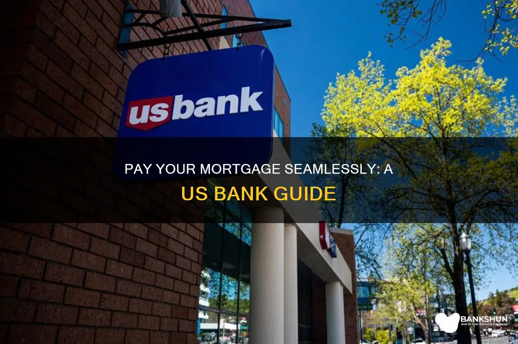 how to pay mortgage thru us bank