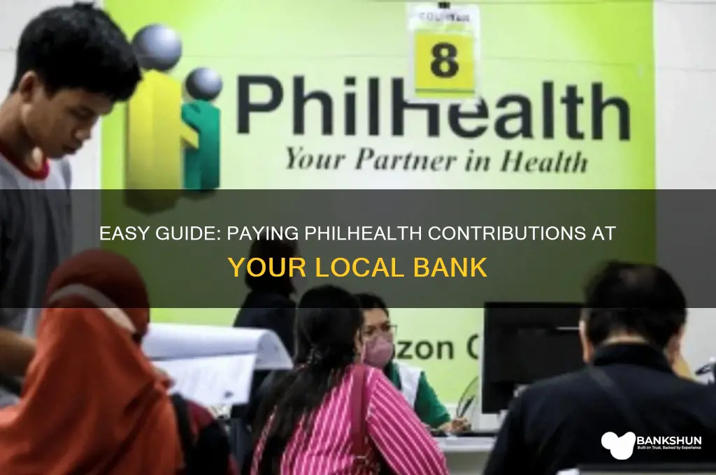 how to pay philhealth contribution in bank
