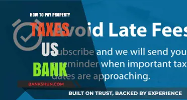 Paying Property Taxes with US Bank: A Step-by-Step Guide