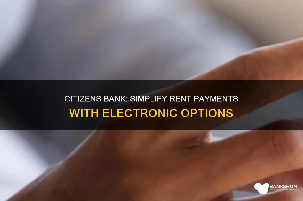 how to pay rent electronically citizens bank