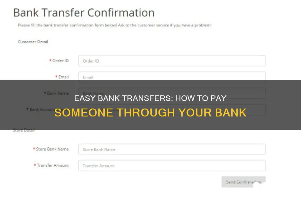 how to pay someone through your bank