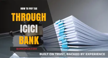 Pay Your Taxes Easily: A Guide to Using ICICI Bank