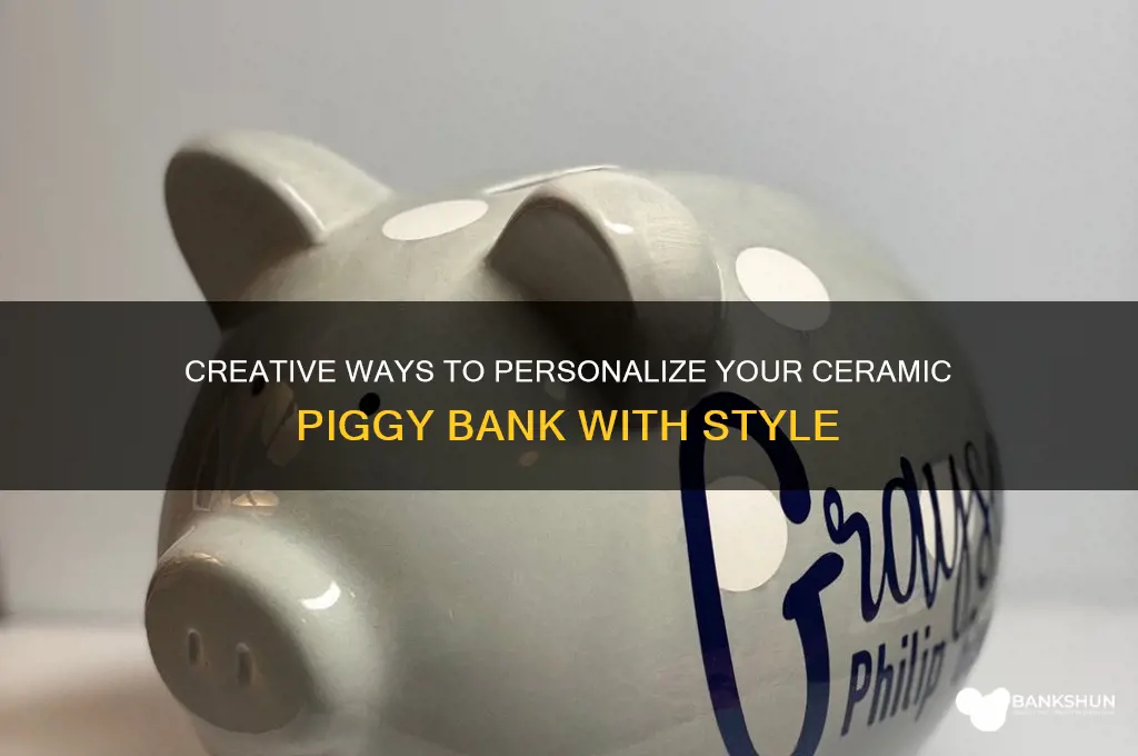 how to personalize a ceramic piggy bank