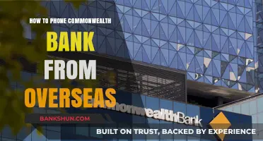 Contacting Commonwealth Bank from Overseas: A Step-by-Step Guide