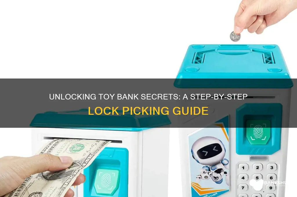 how to pick a toy bank lock