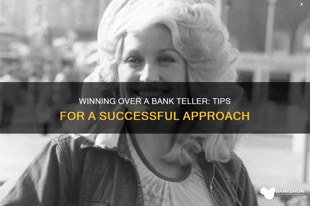 how to pick up a bank teller