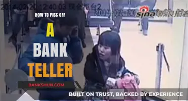 Annoying Bank Tellers: Simple Ways to Frustrate Them Instantly