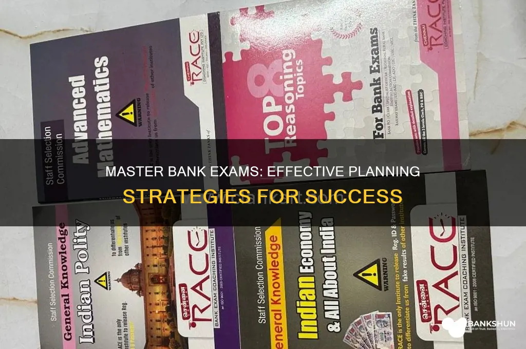 how to plan for bank exam preparation
