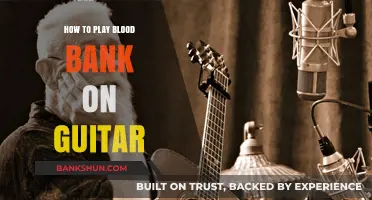 Mastering Blood Bank: A Step-by-Step Guitar Tutorial for Beginners