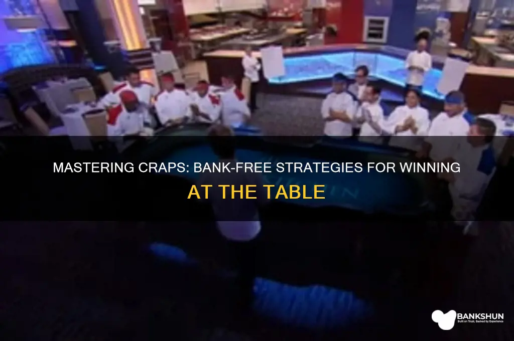 how to play craps without a bank