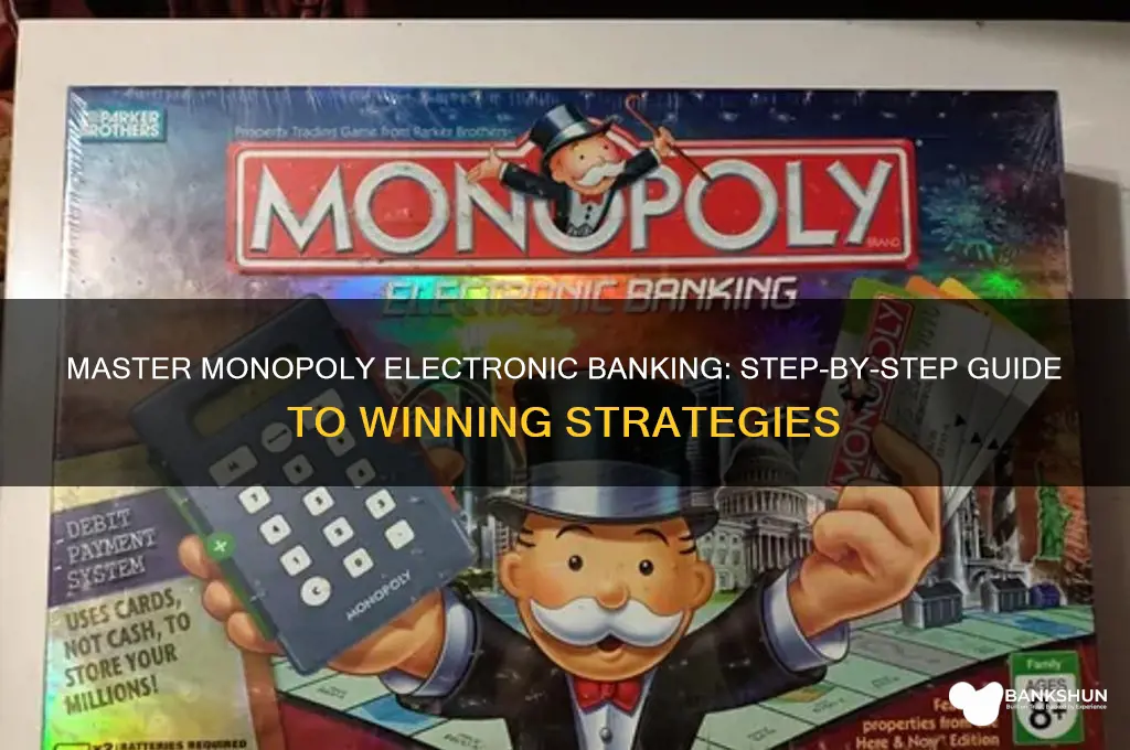 how to play monopoly electronic banking instructions