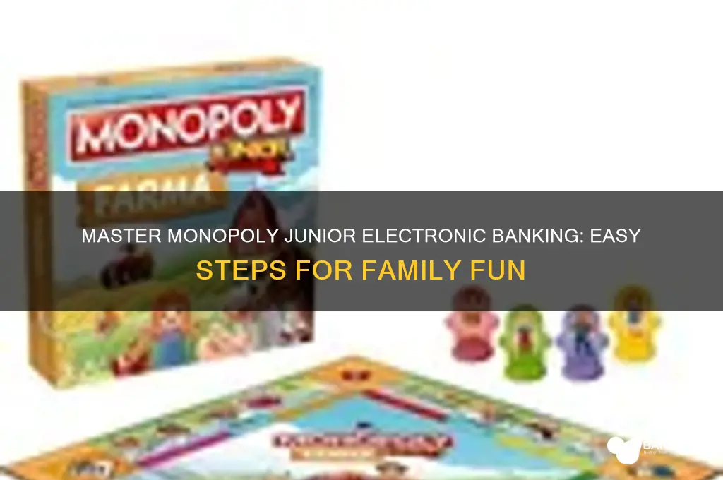 how to play monopoly junior electronic banking