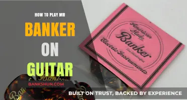 Mastering Mr. Banker: A Step-by-Step Guitar Tutorial Guide