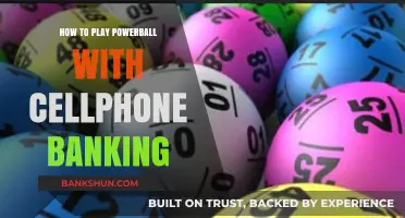 Play Powerball Easily: Cellphone Banking Guide for Lottery Enthusiasts