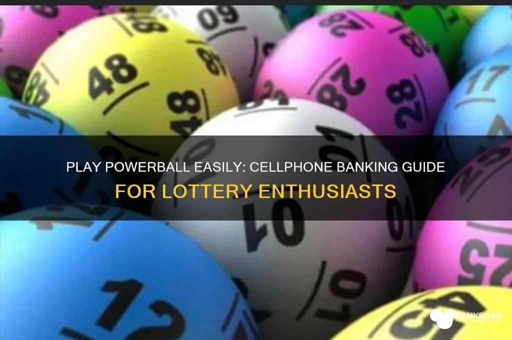 how to play powerball with cellphone banking