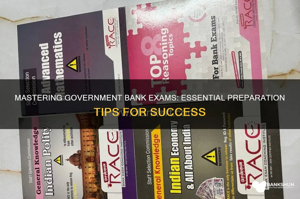 how to prepare for government bank exams