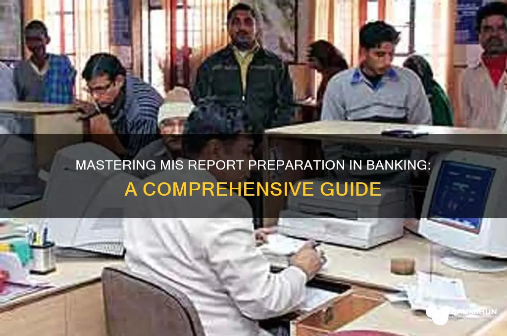 how to prepare mis report in banking