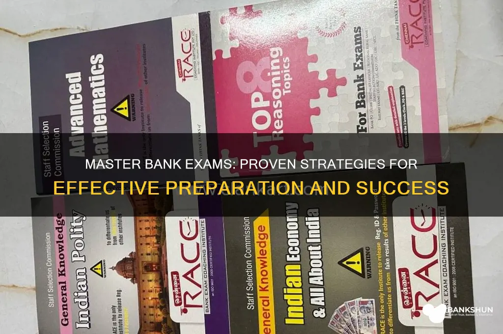 how to prepare well for bank exams