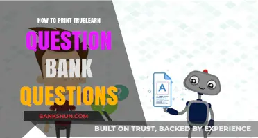 Efficiently Print TrueLearn Question Bank: A Step-by-Step Guide