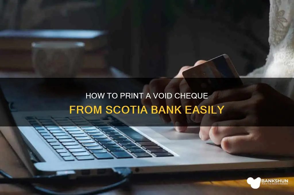 how to print void cheque scotia bank