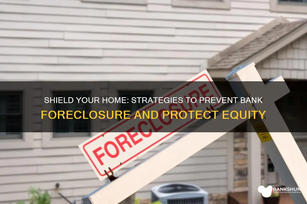 how to protect my home from banks