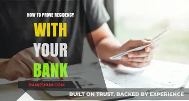 Proving Residency to Your Bank: Essential Documents and Steps