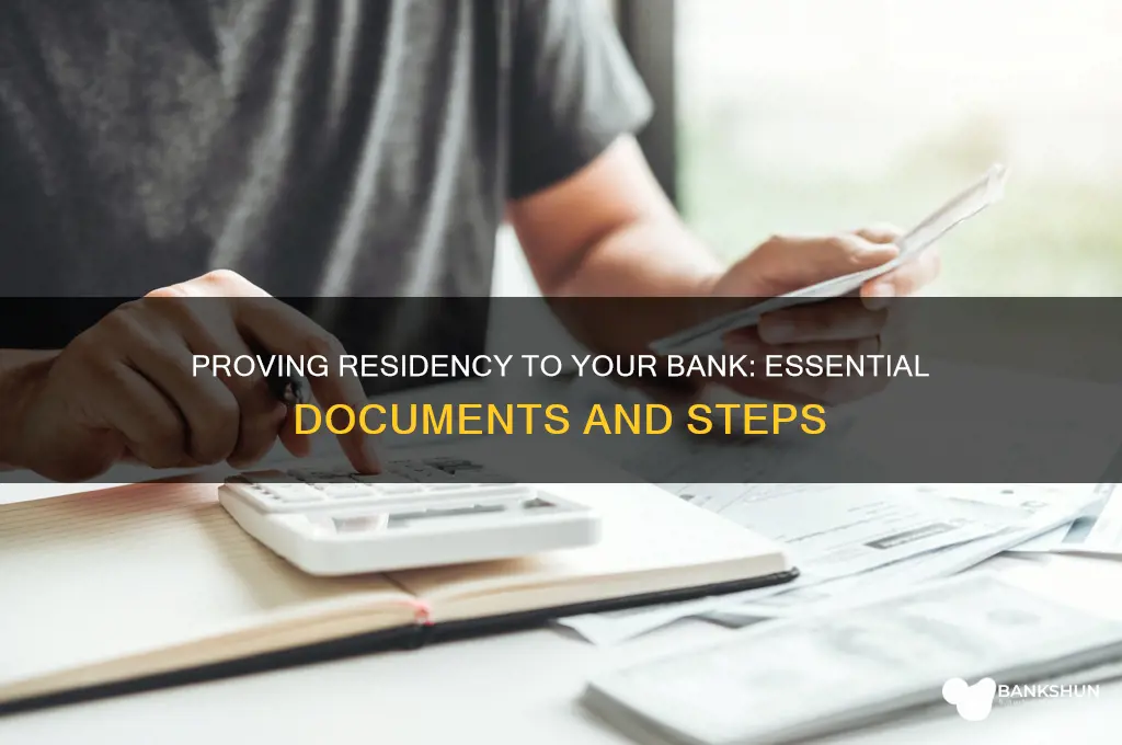 how to prove residency with your bank
