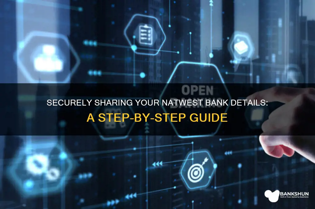 how to provide my natwest bank info