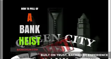 Mastering the Art of a Bank Heist: Strategies and Risks