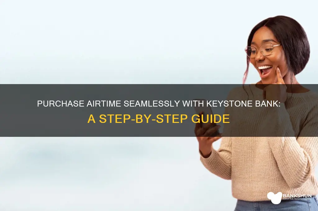 how to purchase airtime from keystone bank