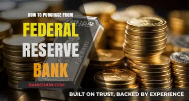 Buying from the Federal Reserve Bank: A Step-by-Step Guide