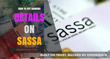 Adding Banking Details to SASSA: A Step-by-Step Guide for Easy Payments