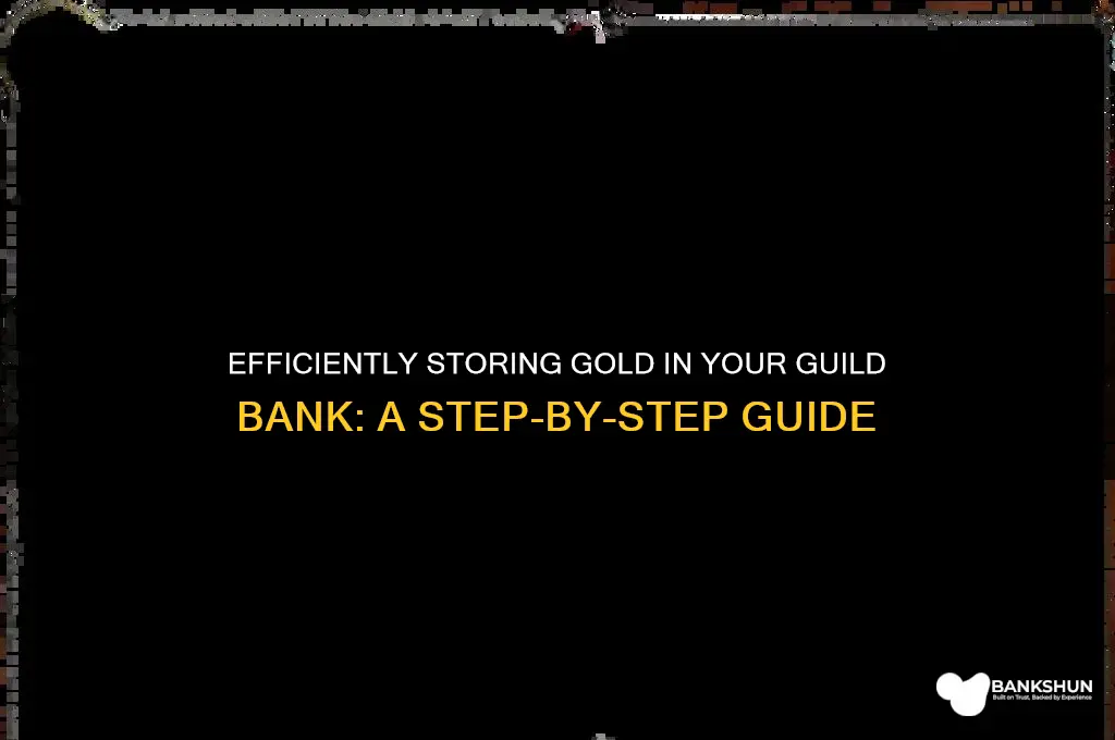 how to put gold in guild bank