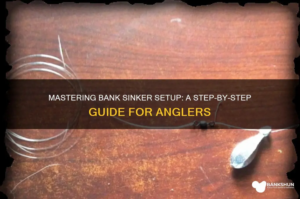 how to put on a bank sinker