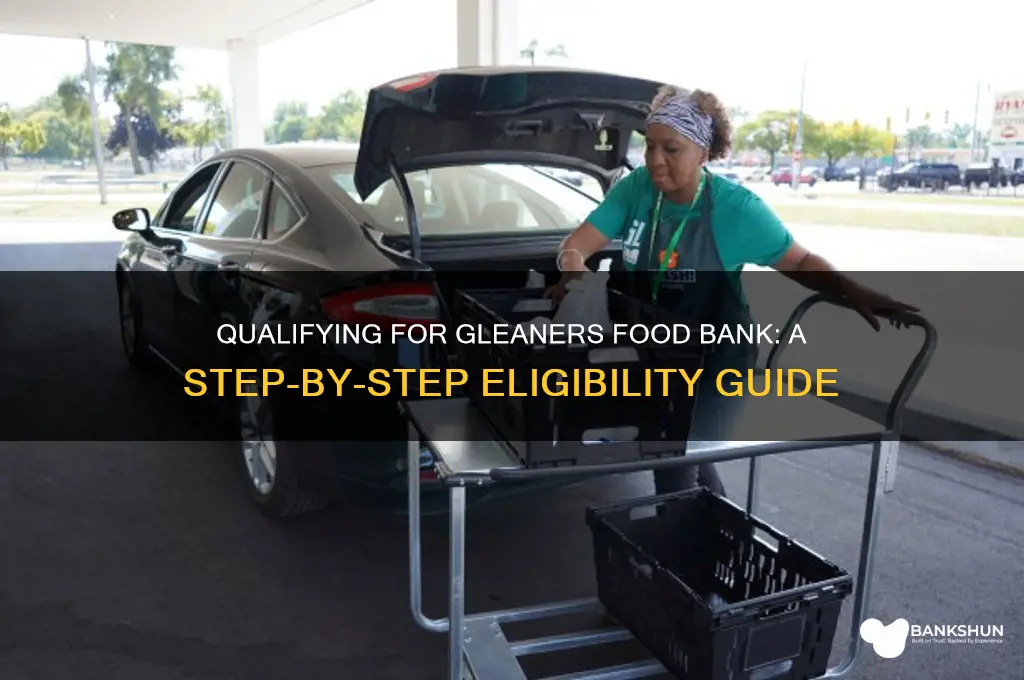 how to qualify for gleaners food bank