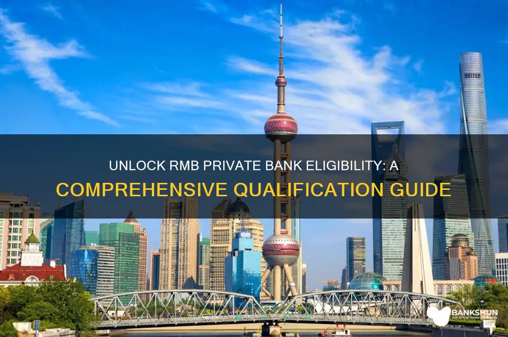 how to qualify for rmb private bank
