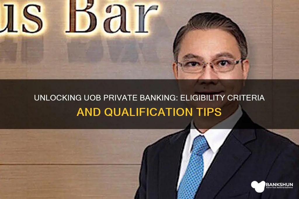 how to qualify for uob private banking