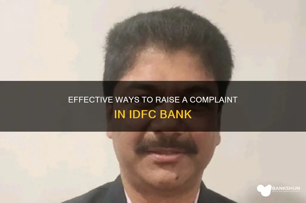 how to raise complaint in idfc bank