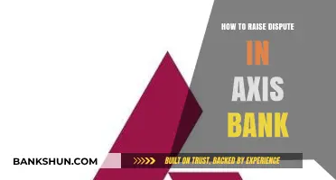 How to Raise a Dispute with Axis Bank: A Step-by-Step Guide