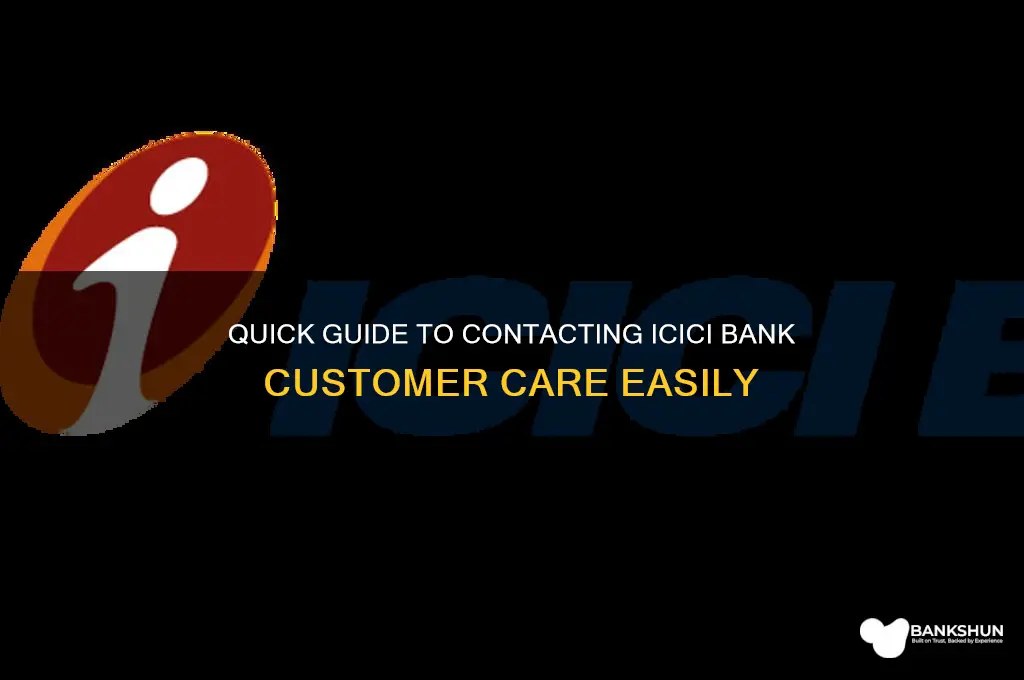 how to reach icici bank customer care