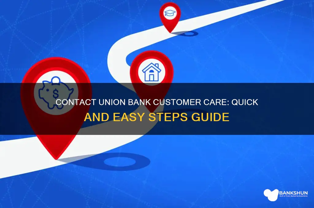 how to reach union bank customer care